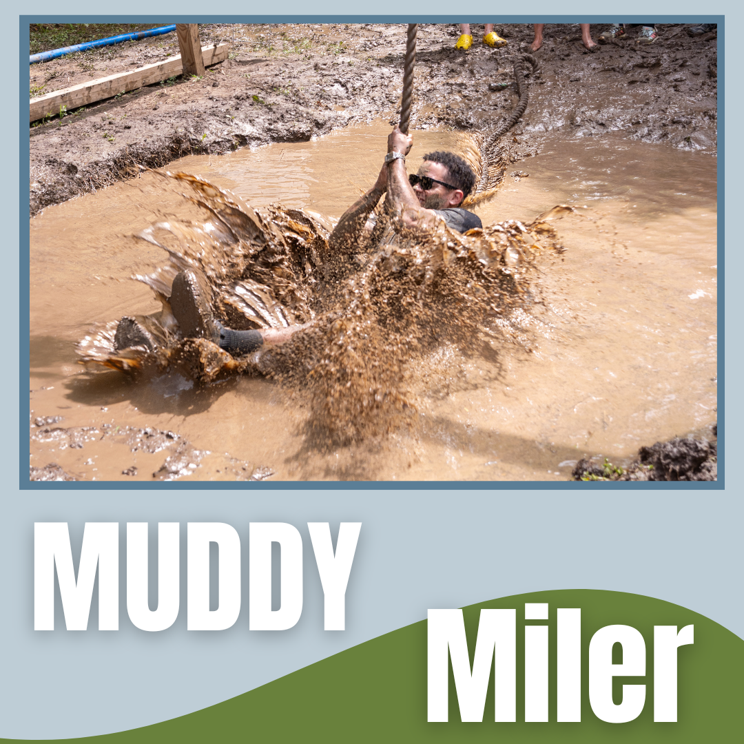 Graphic with text "Muddy Miler" and a photo of participant swinging into a giant mud puddle